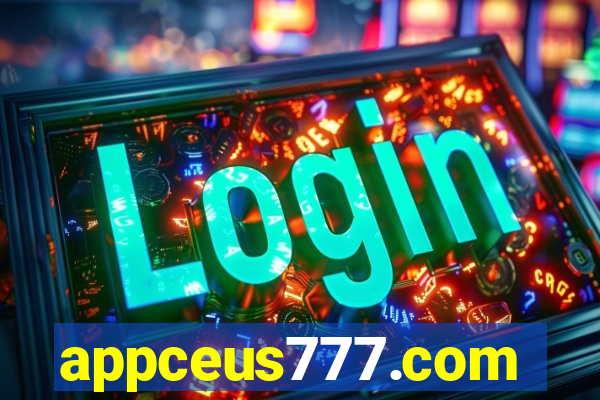 appceus777.com