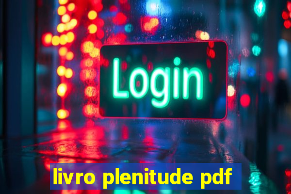 livro plenitude pdf