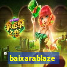 baixarablaze