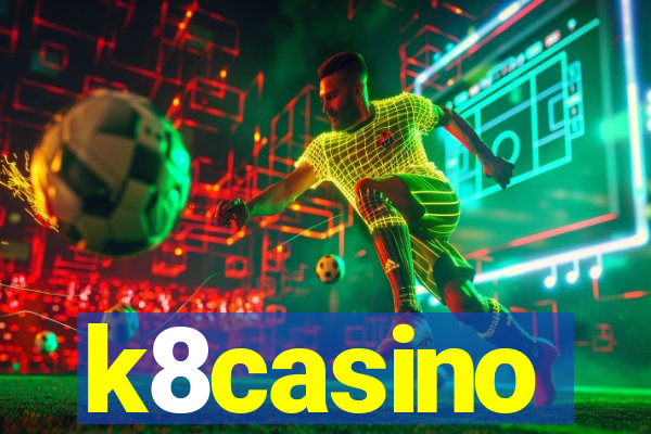 k8casino