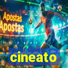 cineato