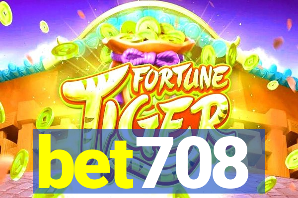 bet708