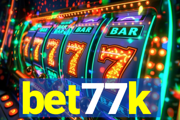 bet77k