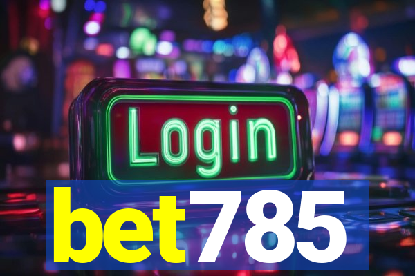 bet785