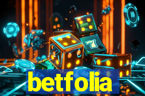 betfolia