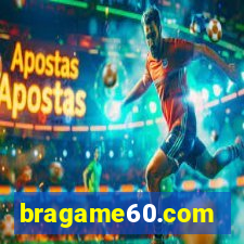 bragame60.com