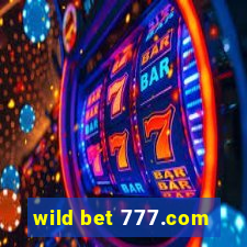 wild bet 777.com