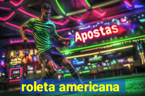 roleta americana