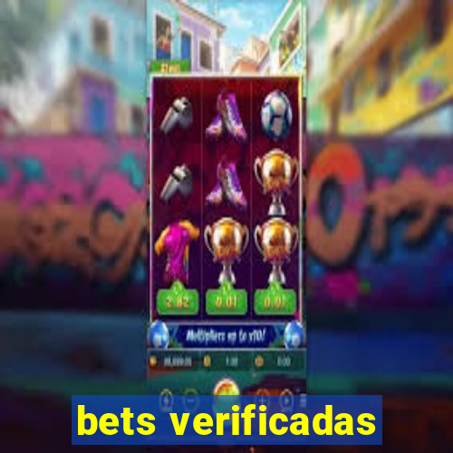 bets verificadas