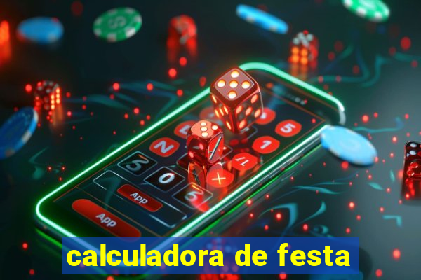 calculadora de festa