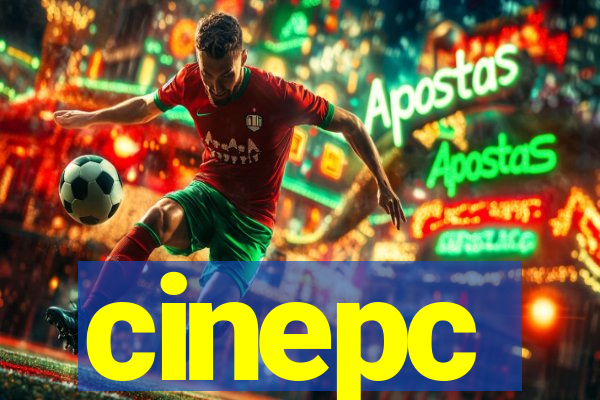 cinepc