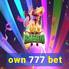 own 777 bet