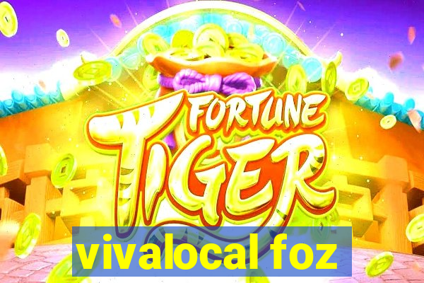 vivalocal foz