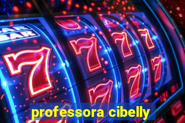 professora cibelly