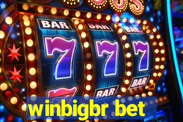 winbigbr bet