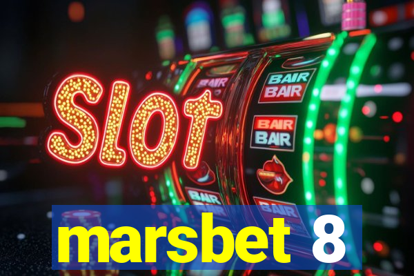 marsbet 8