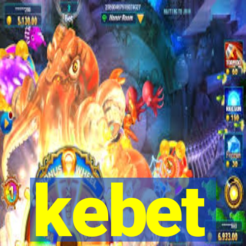 kebet