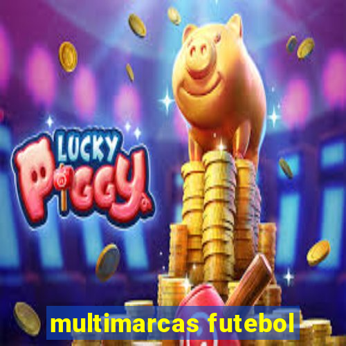 multimarcas futebol