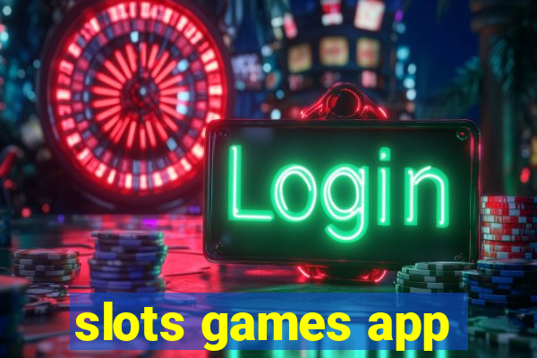 slots games app