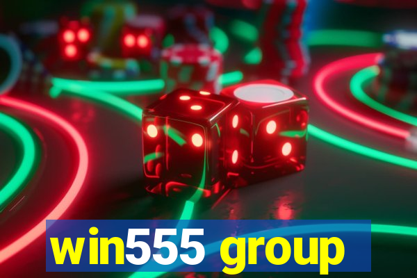 win555 group