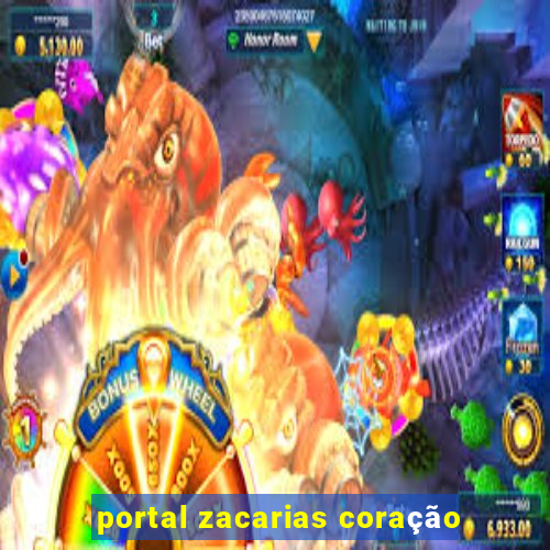 portal zacarias coração