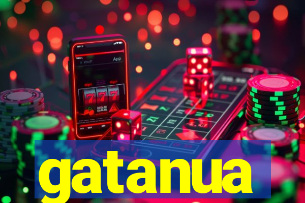 gatanua