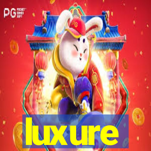 luxure