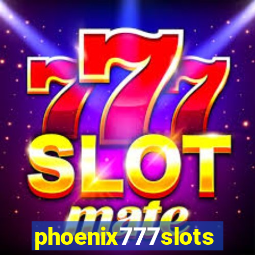 phoenix777slots