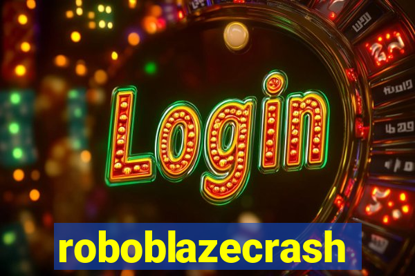 roboblazecrash