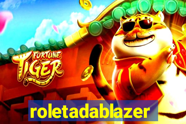 roletadablazer