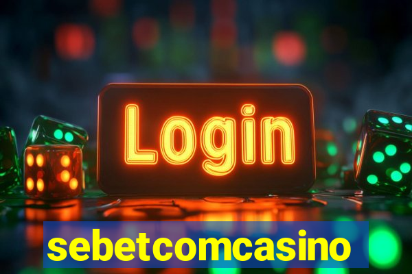 sebetcomcasino