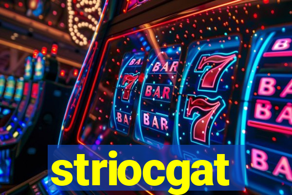 striocgat