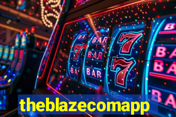 theblazecomapp