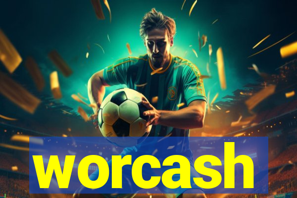 worcash