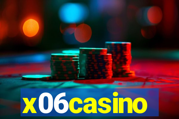 x06casino